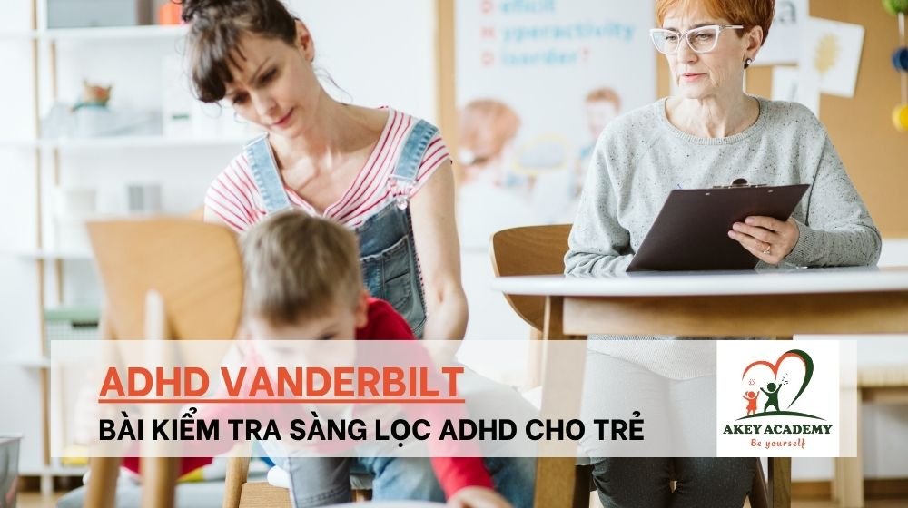 Bài kiểm tra ADHD cho trẻ tại nhà - Vanderbilt