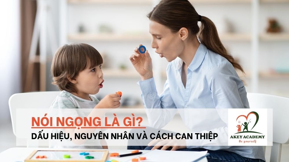 Nói ngọng là gì? Dấu hiệu, nguyên nhân và cách can thiệp