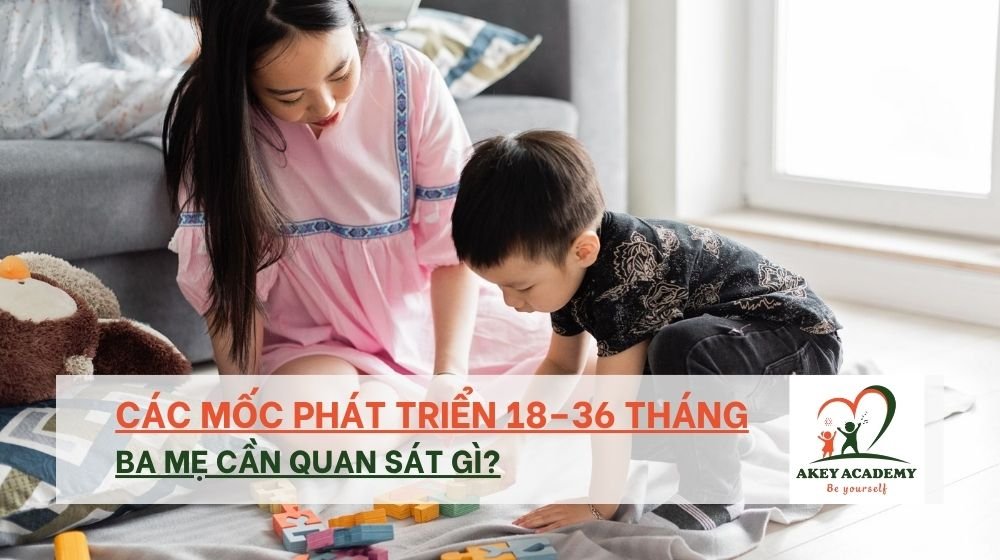 các mốc phát triển 18 36 tháng